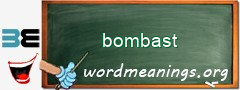 WordMeaning blackboard for bombast